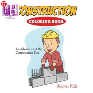Adventure Site Coloring 施工彩绘书：工地探险 Construction Book The 海外直订Construction