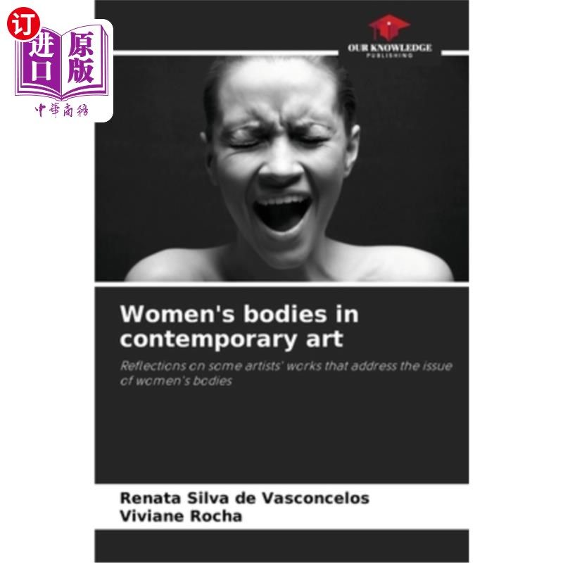海外直订Women's bodies in contemporary art 当代艺术中的女性身体