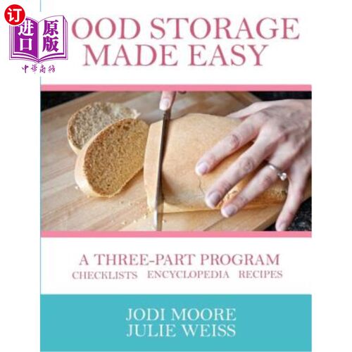 海外直订医药图书Food Storage Made Easy: A Complete Guide to Planning, Buying, and Using Your Foo 使食物储存变得容易
