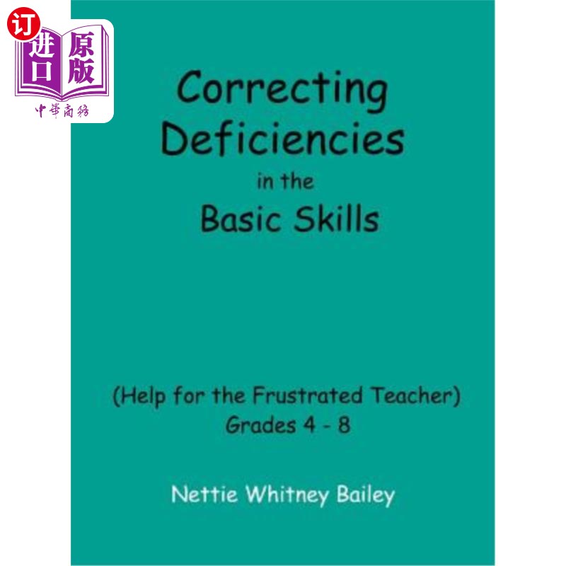 海外直订Correcting Deficiencies in the Basic Skills (Help for the Frustrated Teacher): G 纠正基本技能的缺陷（帮助受