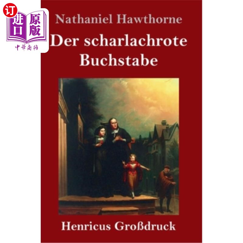 海外直订德语 Der scharlachrote Buchstabe (Gro?druck): Roman 《红字》:罗曼