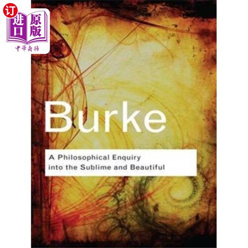 海外直订Philosophical Enquiry Into the Sublime and Beaut... 《崇高与美丽的哲学探究