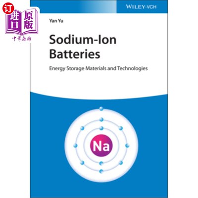 海外直订Sodium-Ion Batteries: Energy Storage Materials and Technologies 钠离子电池:储能材料与技术