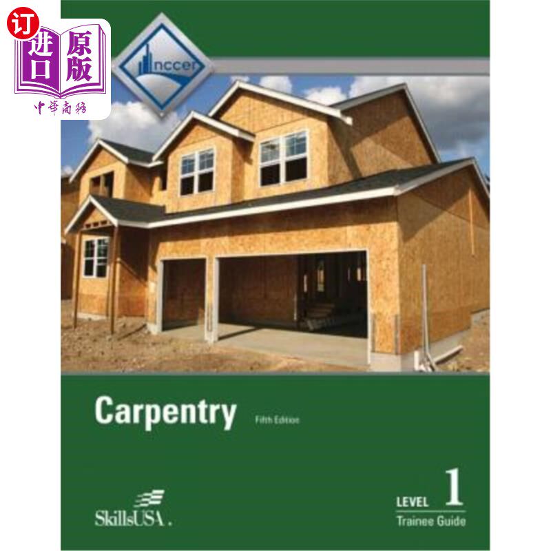 海外直订Carpentry Level 1 Trainee Guide, Paperback 木工1级学员指南，平装本