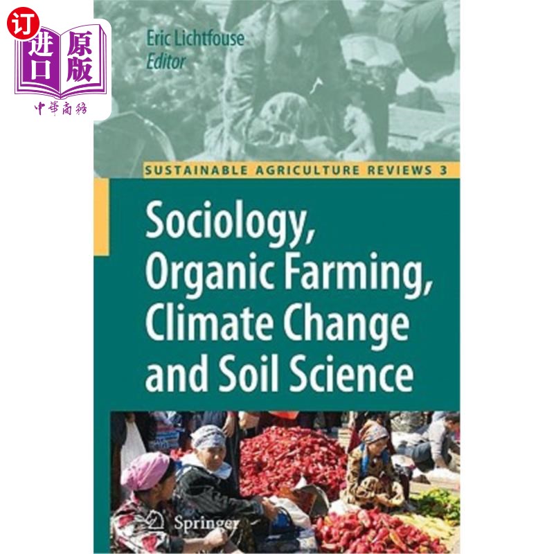 海外直订Sociology, Organic Farming, Climate Change and Soil Science 社会学,有机农业,气候变化和土壤科学