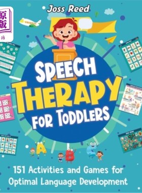 海外直订Speech Therapy for Toddlers: 151 Activities and Games for Optimal Language Devel 幼儿语言治疗：151种活动和