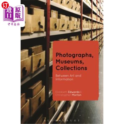 海外直订Photographs, Museums, Collections 摄影，博物馆，收藏