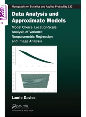 海外直订Data Analysis and Approximate Models: Model Choice, Location-Scale, Analysis of  数据分析和近似模型:模型选