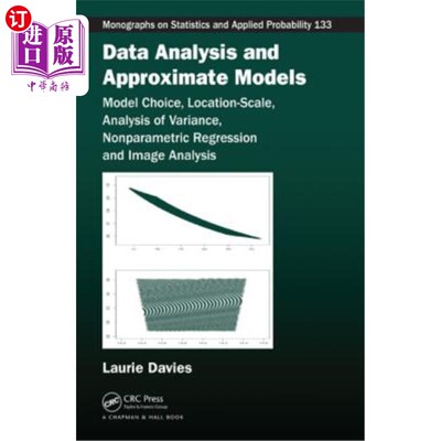 海外直订Data Analysis and Approximate Models: Model Choice, Location-Scale, Analysis of  数据分析和近似模型:模型选