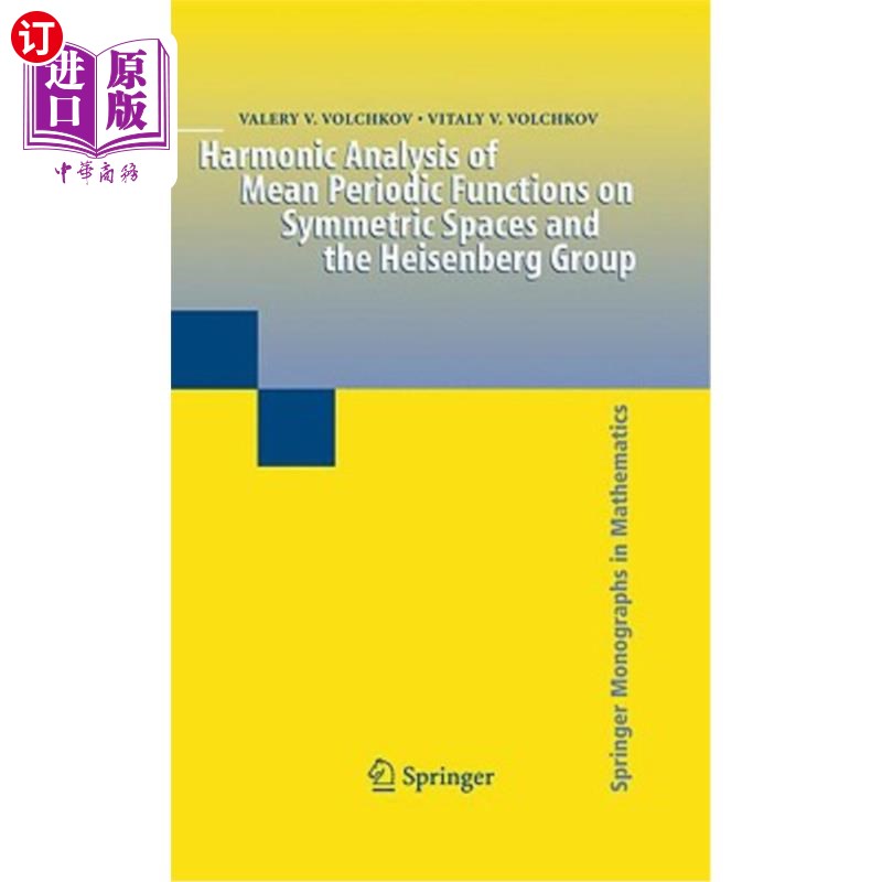 海外直订Harmonic Analysis of Mean Periodic Functions on Symmetric Spaces and the Heisenb 对称空间和Heise
