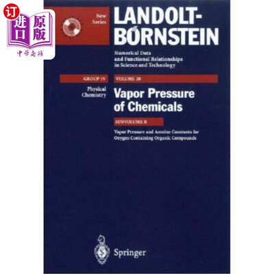 海外直订Vapor Pressure and Antoine Constants for Oxygen Containing Organic Compounds 含氧有机化合物的蒸汽压和安托万常数