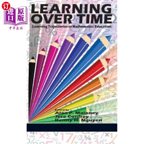 海外直订Learning Over Time: Learning Trajectories in Mathematics Education (Hc) 随时间学习：数学教育中的学习轨迹