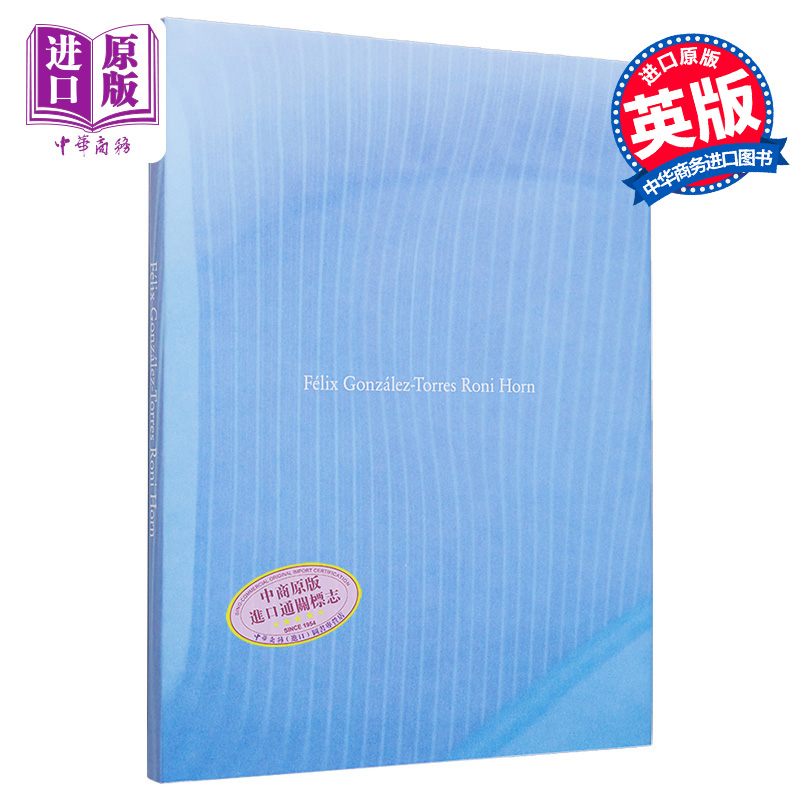 Roni Horn: Félix González-Torres | Roni Horn 进口艺术 费利克斯·冈萨雷斯·托雷斯/ 罗尼·霍恩 【中商原版】