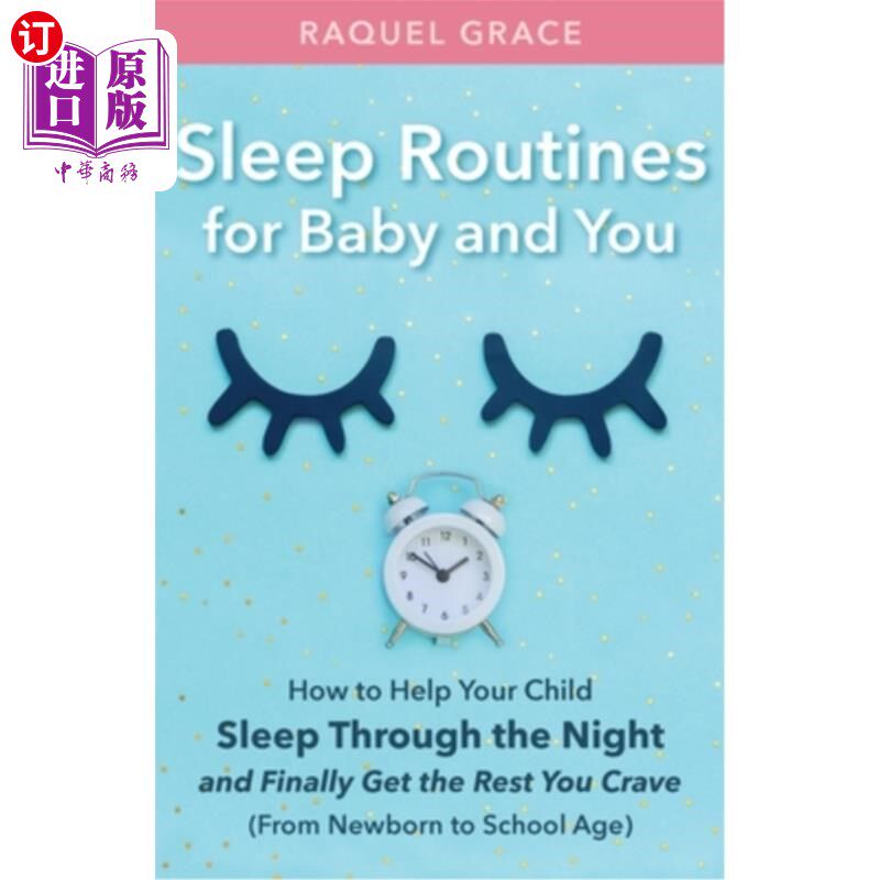 海外直订Sleep Routines for Baby and You: How to Help Your Child Sleep Through the Night
