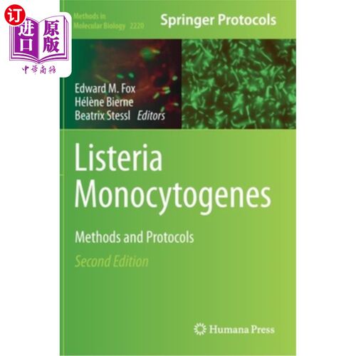 海外直订Listeria Monocytogenes: Methods and Protocols 单核增生李斯特菌:方法和方案