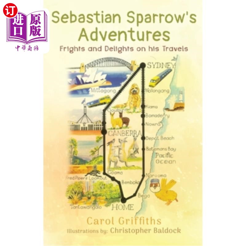海外直订Sebastian Sparrow's Adventures: Frights and Delights on his Travels 塞巴斯蒂安·斯派洛的冒险:旅行中的恐惧与