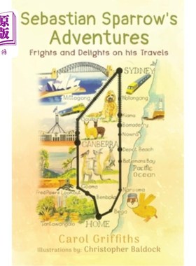 海外直订Sebastian Sparrow's Adventures: Frights and Delights on his Travels 塞巴斯蒂安·斯派洛的冒险:旅行中的恐惧与