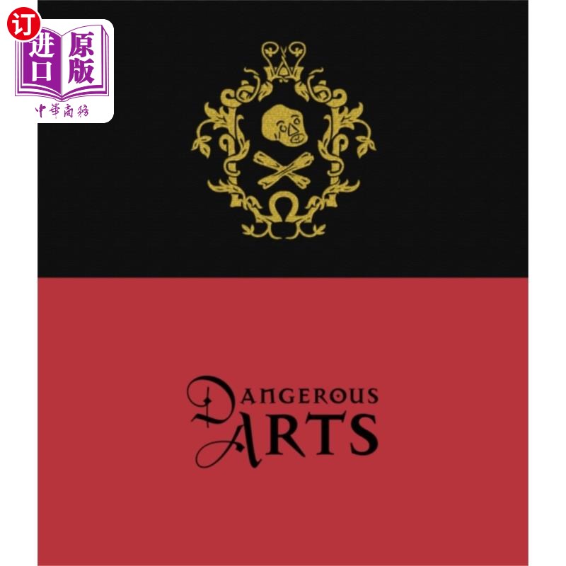 海外直订Dangerous Arts 危险的艺术