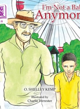 海外直订I'm Not a Baby Anymore! 我不再是婴儿了!