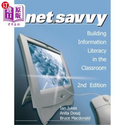 海外直订Netsavvy: Building Information Literacy in the Classroom 通:在课堂中建立信息素养