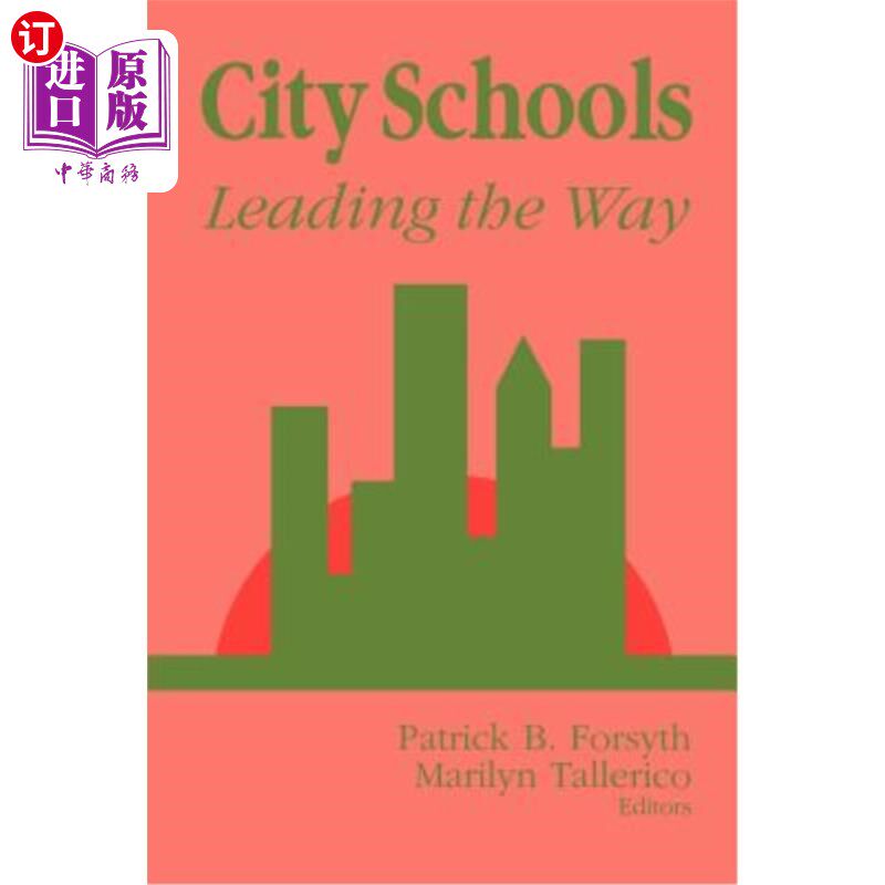 海外直订City Schools: Leading the Way 城市学校:引领潮流
