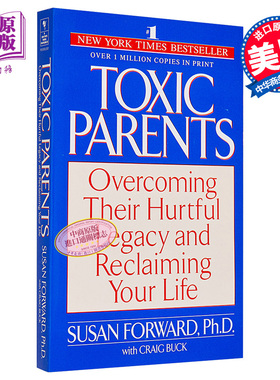 原生家庭 如何修补自己的性格缺陷 Toxic Parents Overcoming Their Hurtful Legacy 英文原版 Susan Forward【中商原版】