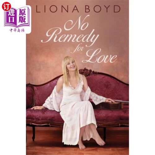 海外直订No Remedy for Love 爱无可救药