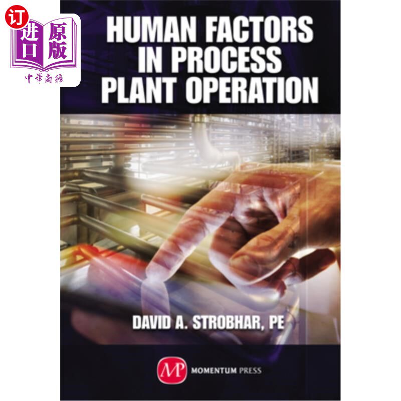 海外直订Human Factors in Process Plant Operation 工艺装置运行中的人为因素