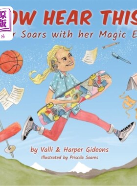 海外直订Now Hear This: Harper soars with her magic ears 现在听这个：哈珀用她的魔法耳朵飞翔