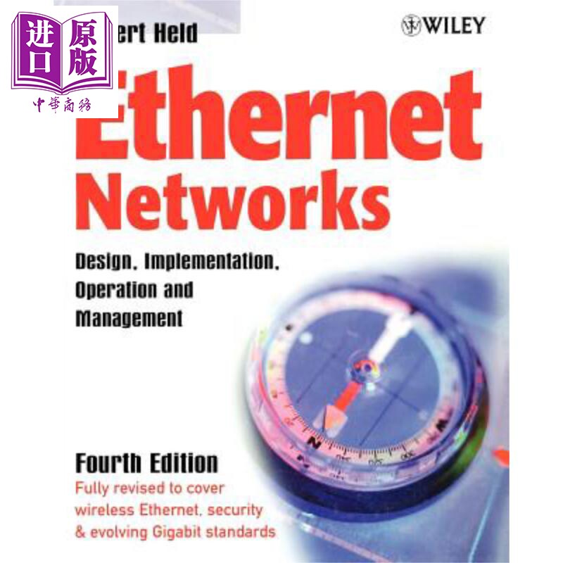 以太网 设计 实施 运作和管理 第4版 Ethernet Networks  Design Implementation Operation Management 英文原版 Gilbert He