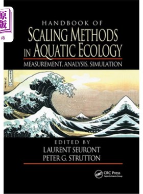海外直订Handbook of Scaling Methods in Aquatic Ecology: Measurement, Analysis, Simulatio 水生生态标度方法手册:测量