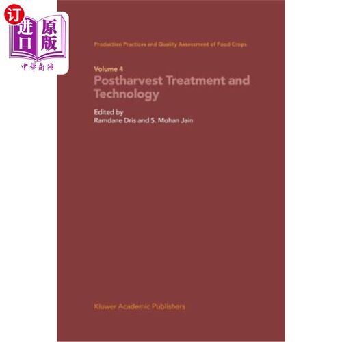 海外直订Production Practices and Quality Assessment of Food Crops: Volume 4 Proharvest T 粮食作物生产实践与质量评价