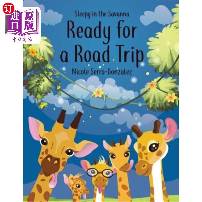 海外直订Sleepy in the Savanna Ready for a Road Trip: Ready for a Road Trip 在大草原上昏昏欲睡准备公路旅行:准备公路