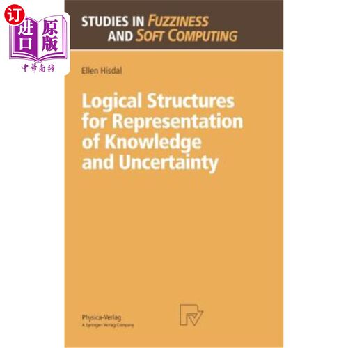海外直订Logical Structures for Representation of Knowledge and Uncertainty 知识和不确定性表示的逻辑结构