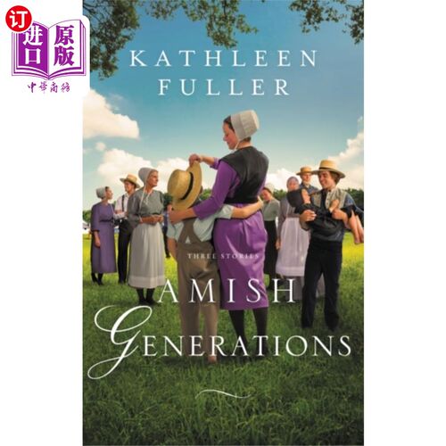 海外直订Amish Generations 亚米希人代