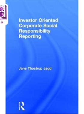 海外直订Investor Oriented Corporate Social Responsibility Reporting 面向投资者的企业社会责任报告