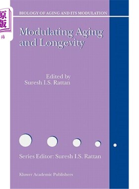 海外直订医药图书Modulating Aging and Longevity 调节衰老与长寿