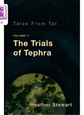 海外直订Tales from Tal Vol II: The Trials of Tephra 《Tal Vol II: Tephra的审判》中的故事