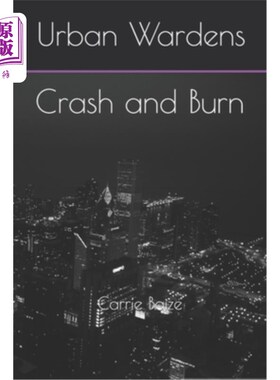 海外直订Urban Wardens: Crash and Burn 城市管理员：撞车和烧伤