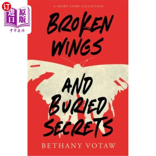 海外直订Broken Wings and Buried Secrets 破碎的翅膀和埋藏的秘密