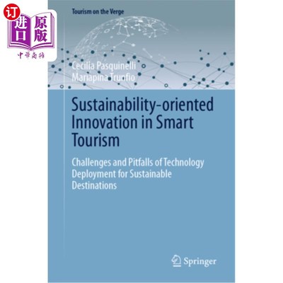 海外直订Sustainability-Oriented Innovation in Smart Tourism: Challenges and Pitfalls of  以可持续发展为导向的智慧旅