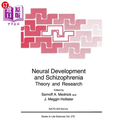 海外直订医药图书Neural Development and Schizophrenia: Theory and Research 神经发育与精神分裂症:理论与研究