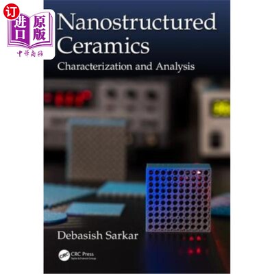 海外直订Nanostructured Ceramics: Characterization and Analysis 纳米结构陶瓷的表征与分析
