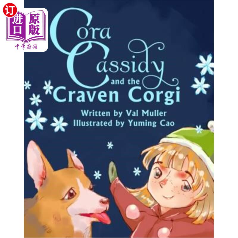 海外直订Cora Cassidy and the Craven Corgi 科拉·卡西迪和克雷文·科吉