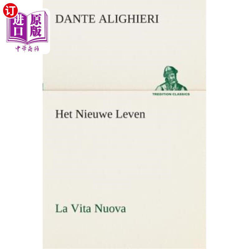 海外直订荷兰语 Het Nieuwe Leven (La Vita Nuova) 新生活(La Vita Nuova)