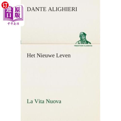 海外直订荷兰语 Het Nieuwe Leven (La Vita Nuova) 新生活(La Vita Nuova)