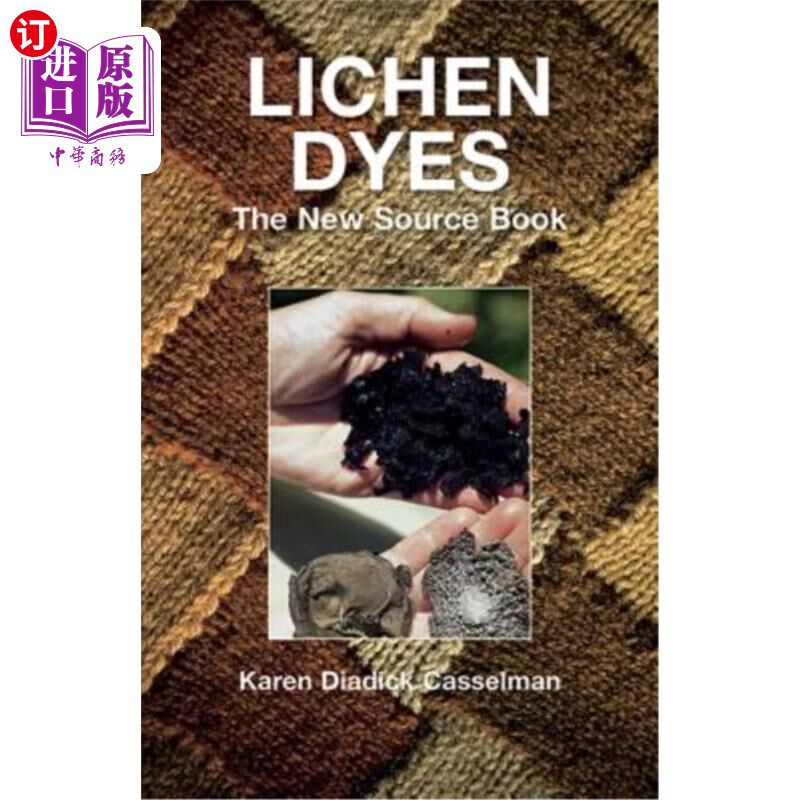 海外直订Lichen Dyes: The New Source Book 地衣染料:新的来源书