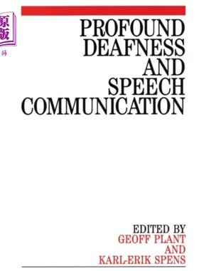 海外直订医药图书Profound Deafness and Speech Communication 深度耳聋与言语交流