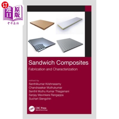 海外直订Sandwich Composites: Fabrication and Characterization 夹层复合材料：制造与表征