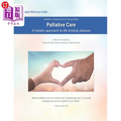 海外直订医药图书Reimagine Well Learn Guide: Palliative Care: A Holistic Approach to Life-Limitin 重新想象良好学习指